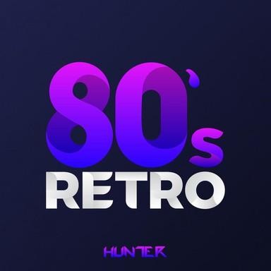 Hunter.FM - 80s Retro