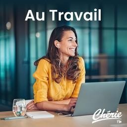 CHERIE AU TRAVAIL