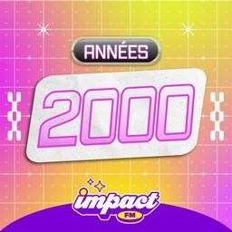 Impact FM - Les années 2000